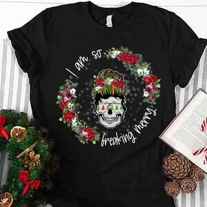 I Am So Freaking Merry Skull Retro Holiday Graphic T-Shirt